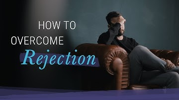 5 Ways to Overcome Rejection | Jack Canfield