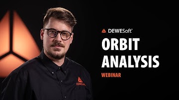 What is orbit analysis? | How to set up orbit analysis with DewesoftX and optimize machine operation