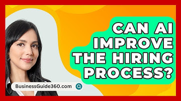 Can AI Improve The Hiring Process? - BusinessGuide360.com