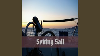 Setting Sail
