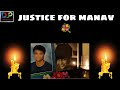 Justice for manav  djp creation