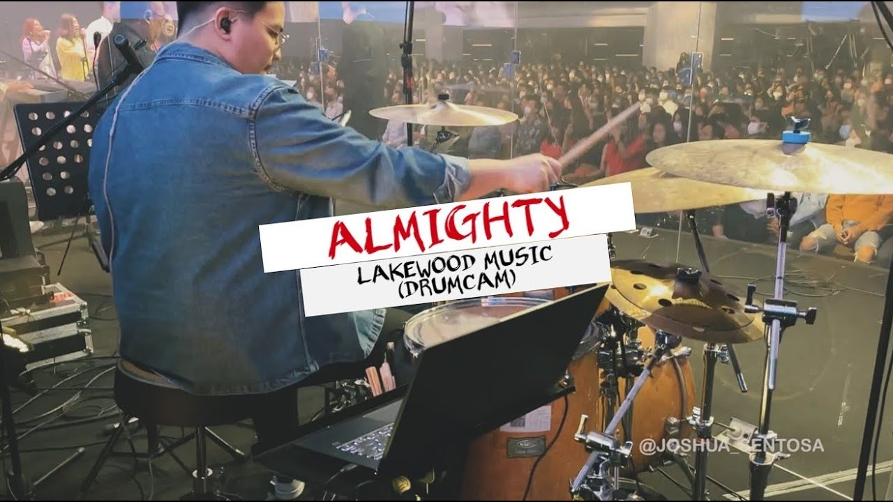 ALMIGHTY - LAKEWOOD MUSIC (DRUMCAM)