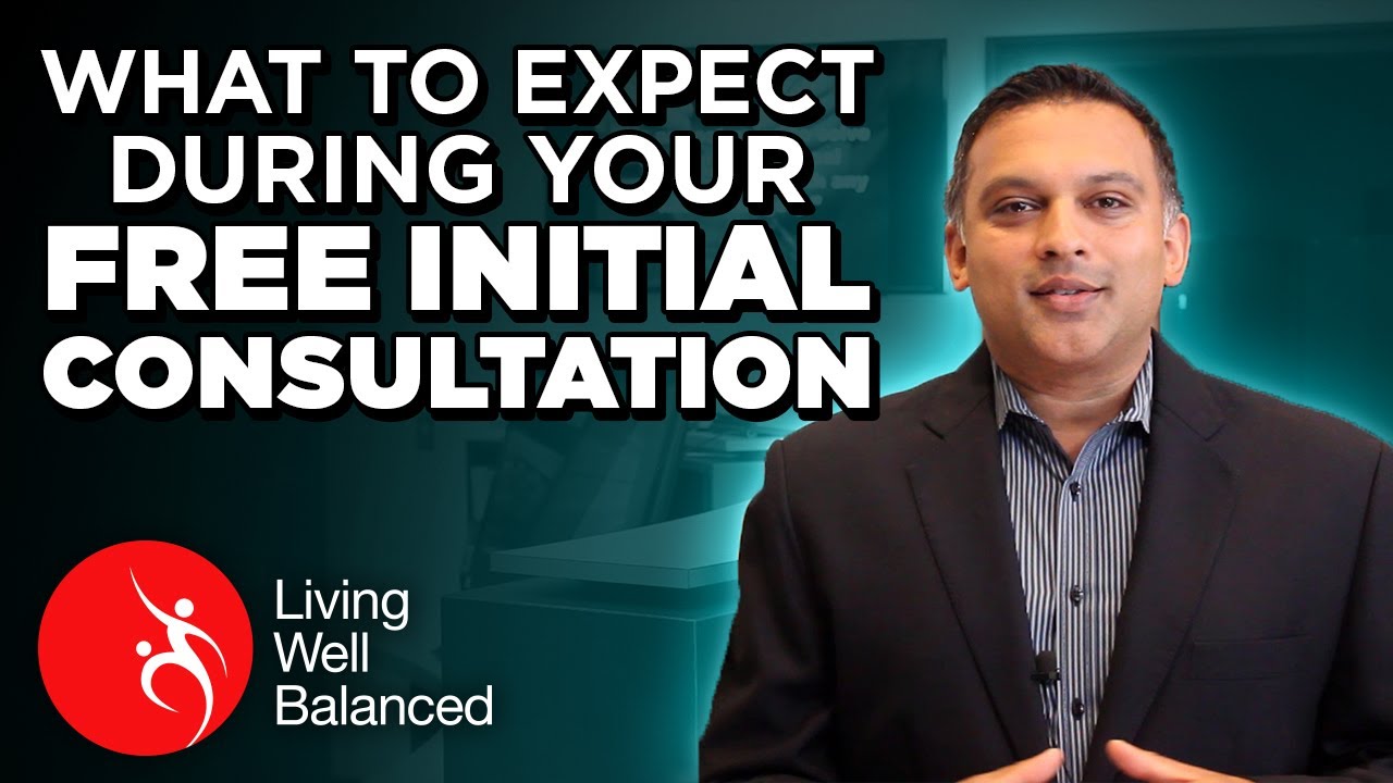 What to Expect During Your Free Consultation Visit - Living Well Balanced