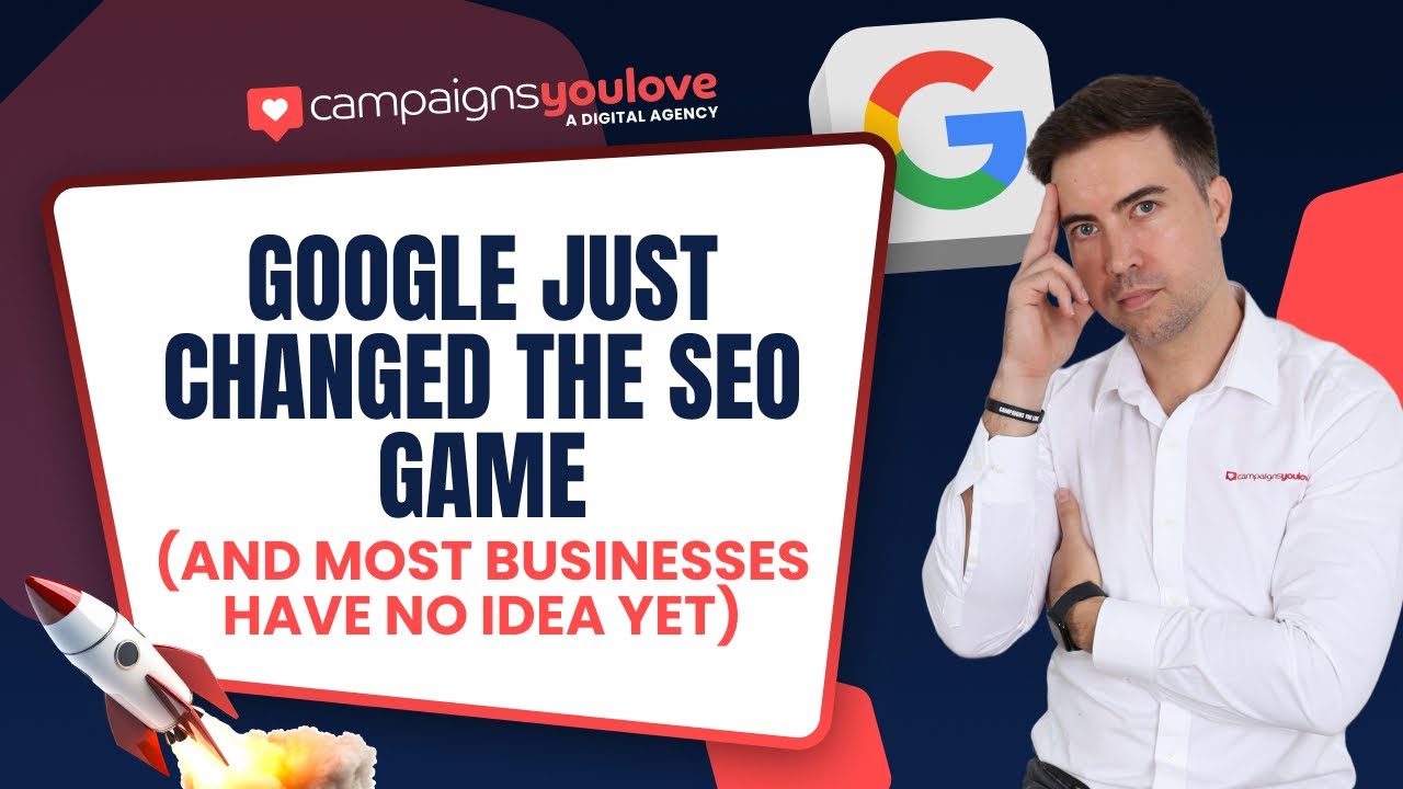 Google Just Changed the SEO Game (Most Businesses Have NO Idea Yet)