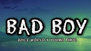 Juice WRLD - Bad Boy (Lyrics) Ft. Young Thug