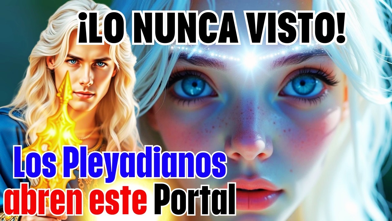 ¡Lo Nunca Visto! ¡Este Portal 25-5-25 Romperá Todo! 🛑 Arcángel Miguel y los Pleyadianos te ALERTAN