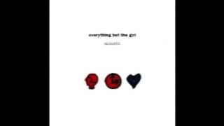 Everything But The Girl - Downtown Train