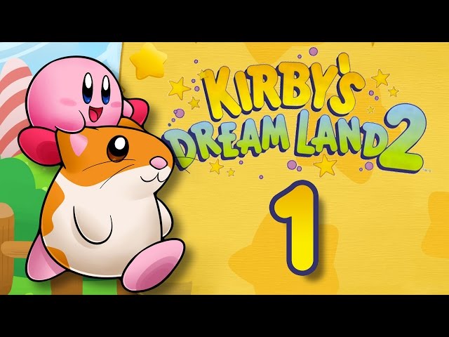 Kirby's Dream Land 2 -Part 1- [Grass Land] 