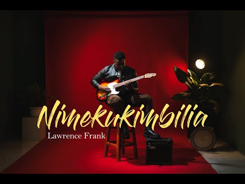 Lawrence Frank Nimekukimbilia Official Video