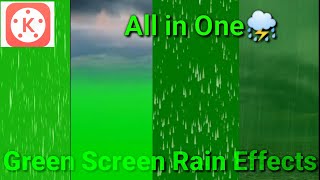 Green Screen Effects Rain and Thunder | Chroma Key | Stop Rain effect kinemaster | Rain green screen