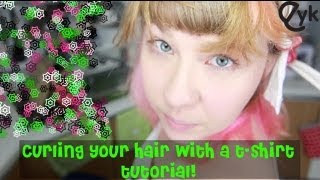 How to Curl Your Hair Using a T-shirt!