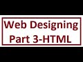 Web Desigining Part 3 HTML