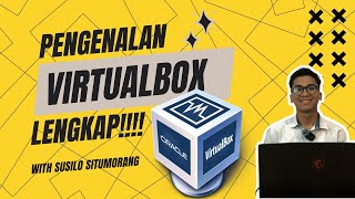 Apa itu VirtualBox? Panduan Lengkap untuk Pemula!