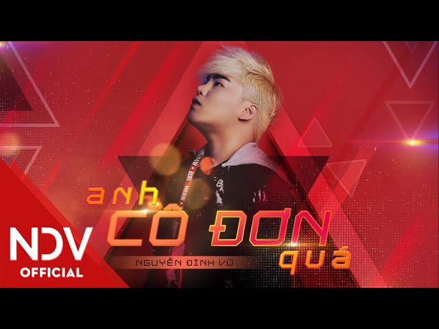 ANH CÔ ĐƠN QUÁ | NGUYỄN ĐÌNH VŨ | Ú CA STUDIO | OFFICIAL AUDIO