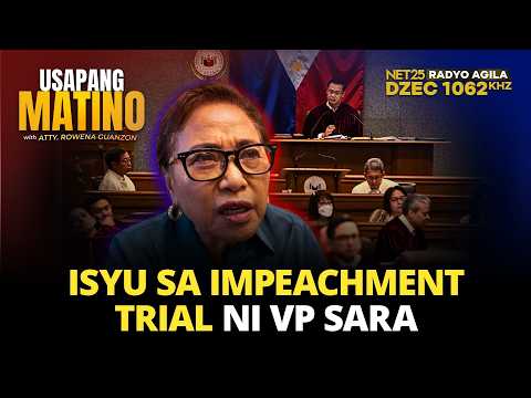 ATTY. ROWENA GUANZON BINUSISI ANG MGA EBIDENSYA SA IMPEACHMENT TRIAL!
