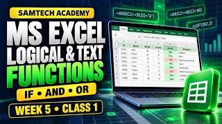 MS Excel Logical & Text Functions | IF, AND, OR, COUNTIF, SUMIF | Week 5 Class 1