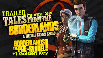 SHiFT codes Golden Key Borderlands The Pre Sequel Tales from the Borderlands Trailer impressions