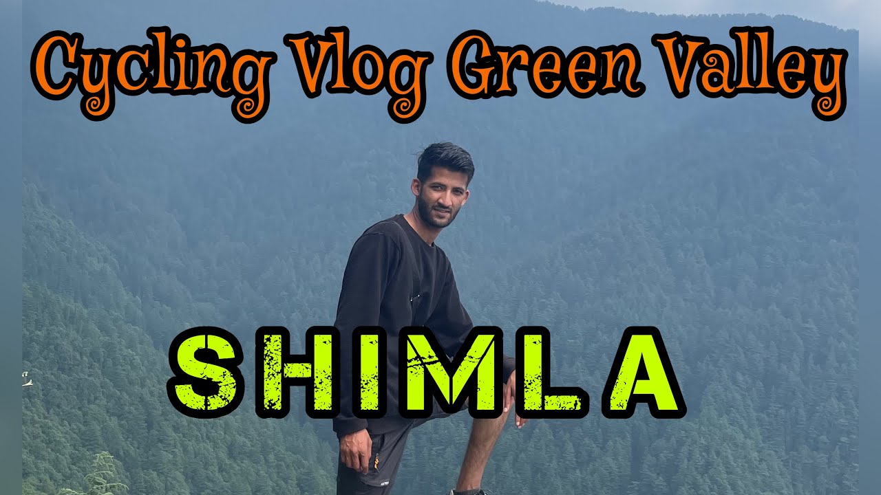 EP.29 Cycling in Green Valley Shimla | Things to do in Shimla | Cycling Vlog