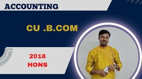B.Com 1st Semester || 2018 Hons. Full Paper Solve || Financial  Accounting ||
