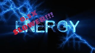 Elektronomia--Energy 0.5X Slower