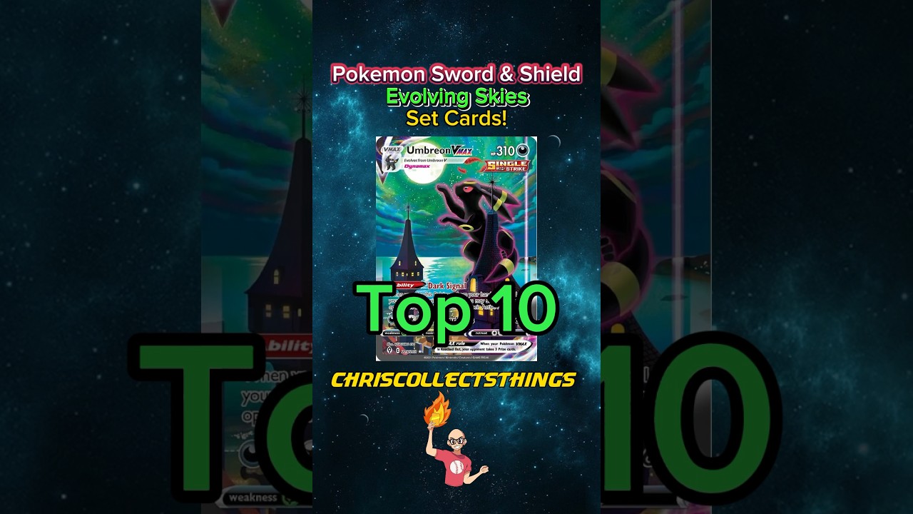 Top 10 Pokémon EVOLVING SKIES cards! 