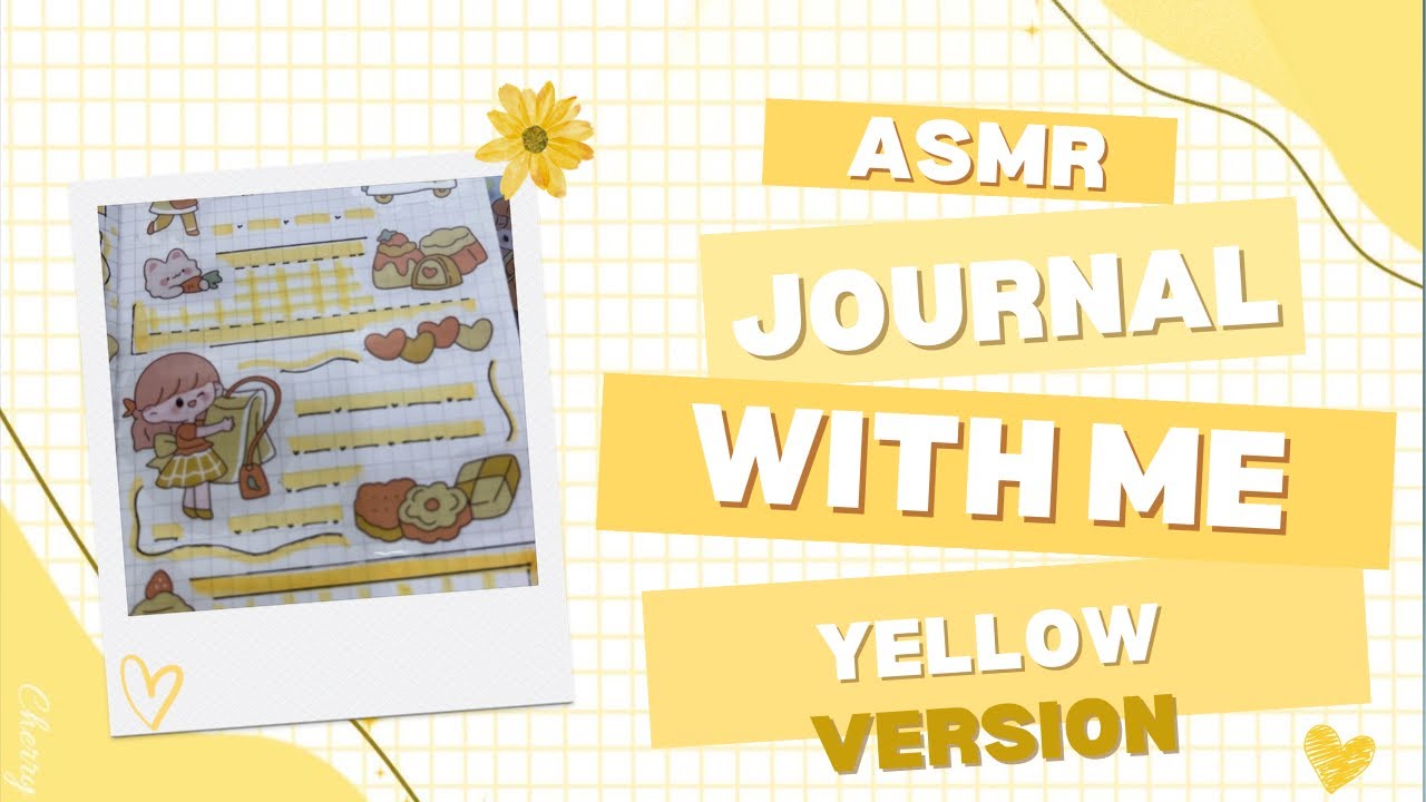ASMR Journal With Me 💛 Yellow Kawaii Journal | Relaxing & Cozy Aesthetic Journaling