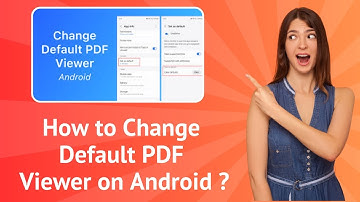 How to Change Default PDF Viewer on Android ?