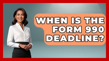 When Is The Form 990 Deadline? - Tax and Accounting Coach