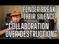 FENDER BREAK THEIR SILENCE - "Collaboration Over Destruction" - COMPANIES ARE ALREADY CONCEDING