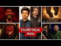 Filmy Talk #033 - Dhurandhar 2 Trailer🥵 | O Romeo Trailer🤩 | Mayasahab Trailer🤓 | SRK & Abhishek