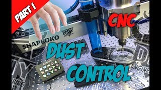 Episode 035: CNC Dust Control Part 1 @DIYEngineering