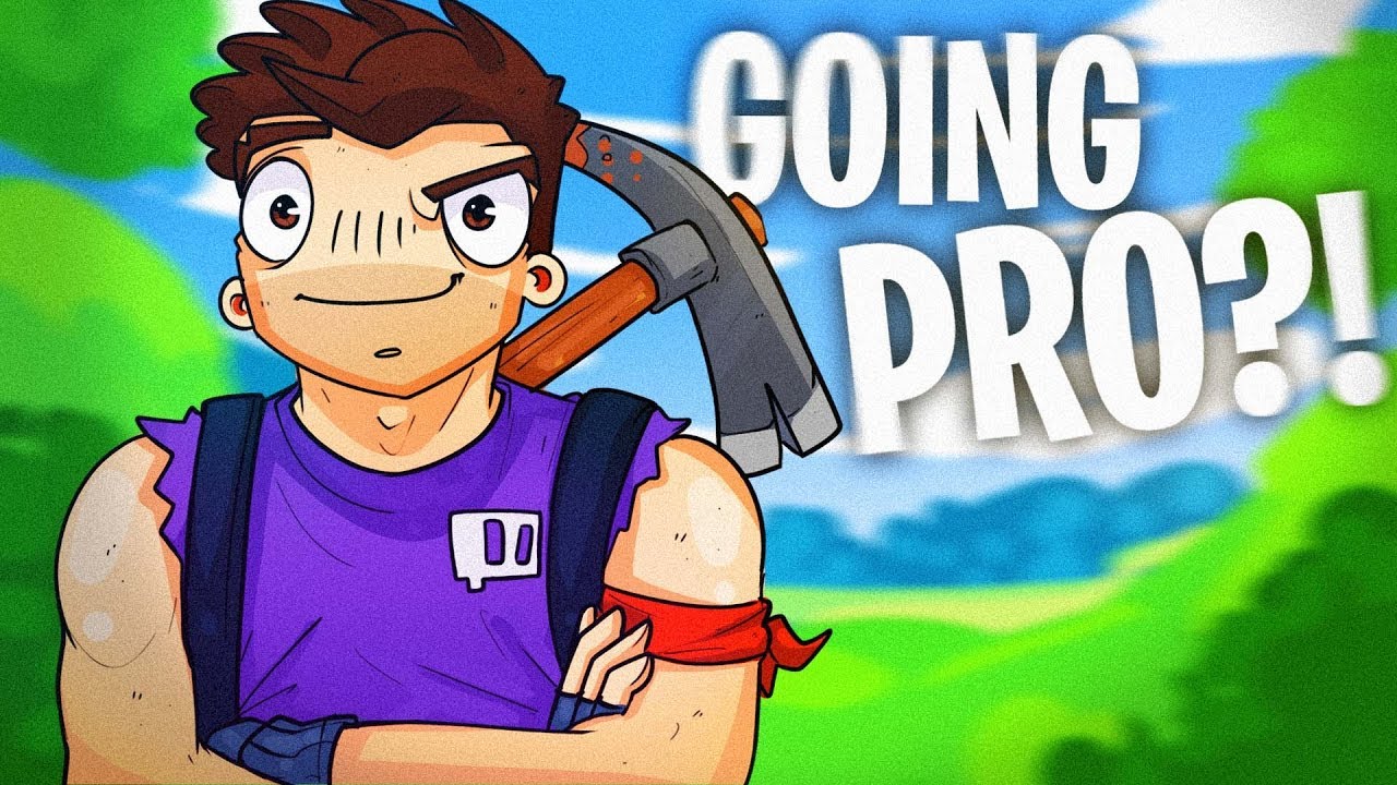 GOING PRO IN FORTNITE?! - YouTube