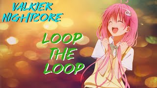Download Lagu Nightcore『LOOP THE LOOP』Motto To Love Ru Op Full MP3