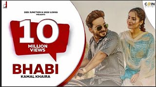 New Punjabi Songs 2020 - 21 | Bhabi ( Official Video ) Kamal Khaira | Gur Sidhu | Coin Digital Thumb