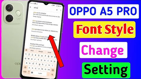 Oppo A5 pro me font style kaise change kare/how to change font style in oppo A5 pro mobile me