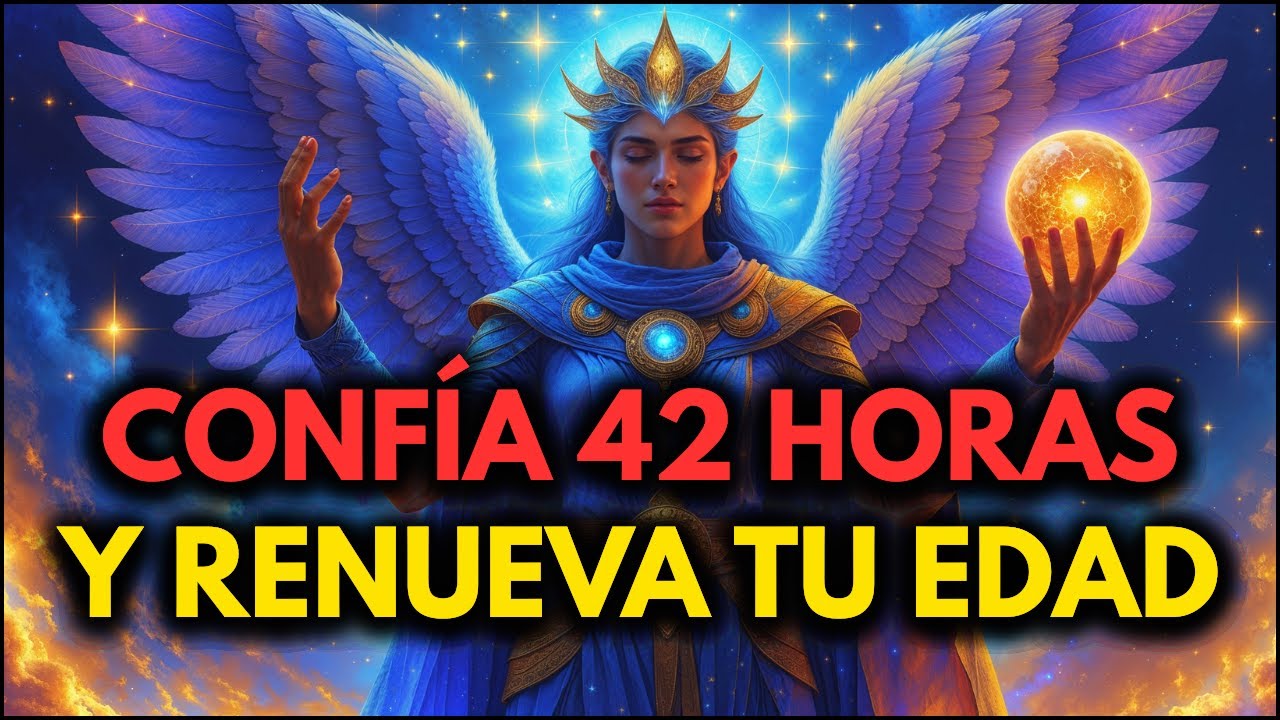 EL ELEGIDO: CONFÍA EN ESTO 42 HORAS Y REJUVENECE TU EDAD
