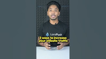 3 ways to increase your website traffic #shorts #shortsvideo #larapush