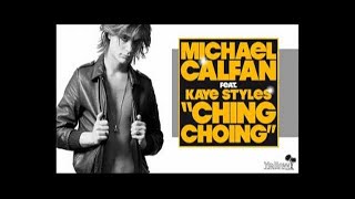 Michael Calfan Feat Kaye Styles - Ching Choing