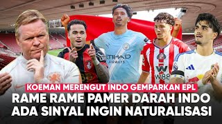 Download Lagu Dipamerin Soal Indonesia, Bintang² Keturunan EPL Terpana: Pasang Bendera Merah Putih \u0026 Sindir Koeman MP3 Download Lagu Dipamerin Soal Indonesia, Bintang² Keturunan EPL Terpana: Pasang Bendera Merah Putih \u0026 Sindir Koeman MP3