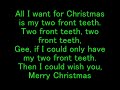 07 Nat 'king' Cole & His Trio All I Want For Christmas is My Two Front Teeth Lyrics