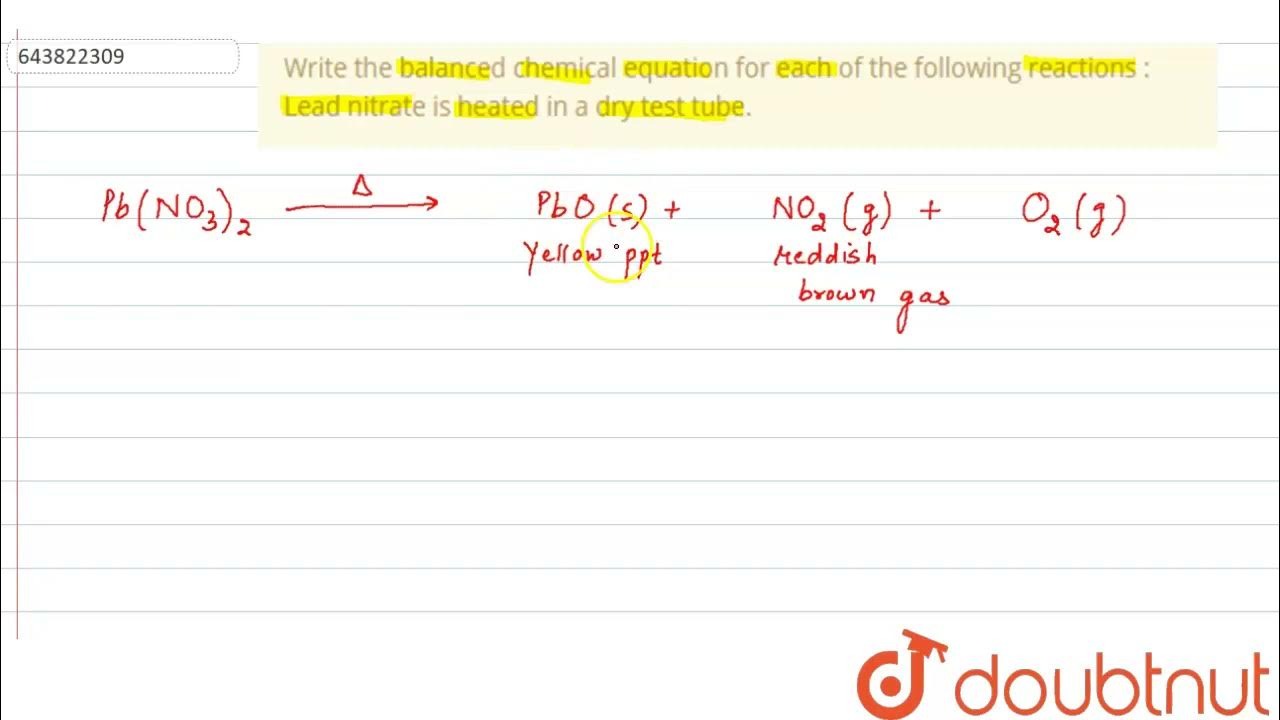Write the balanced chemical equation for each of the following