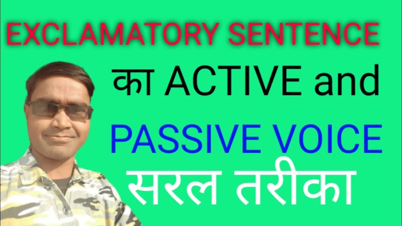 Exclamatory Sentence Active Voice Passive Voice By exclamatory-sentence-active-voice-passive-voice-by