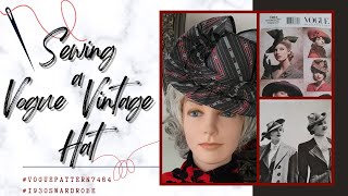 Sewing a Vogue Vintage Hat #1930swardrobe #voguepattern7464