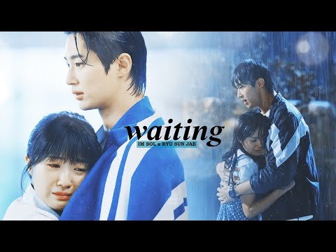 Sol & Sun Jae › 𝐖𝐚𝐢𝐭𝐢𝐧𝐠 [Lovely Runner 1x02] MV