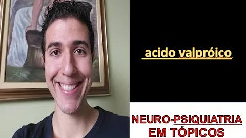 Para que é indicado o ácido valproico?