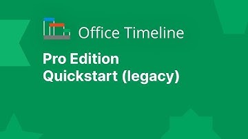 Office Timeline Pro Edition 2024 | Quick Start Guide (Legacy)