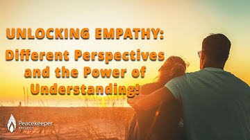 Unlocking Empathy: Different Perspectives and the Power of Understanding!