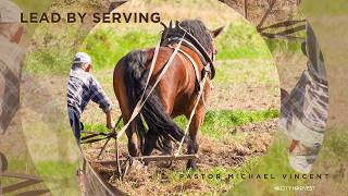 Lead By Serving - Aug 25th