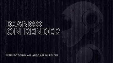 Deploying a Django App to Render with PostgreSQL [FREE] | Django Tutorial