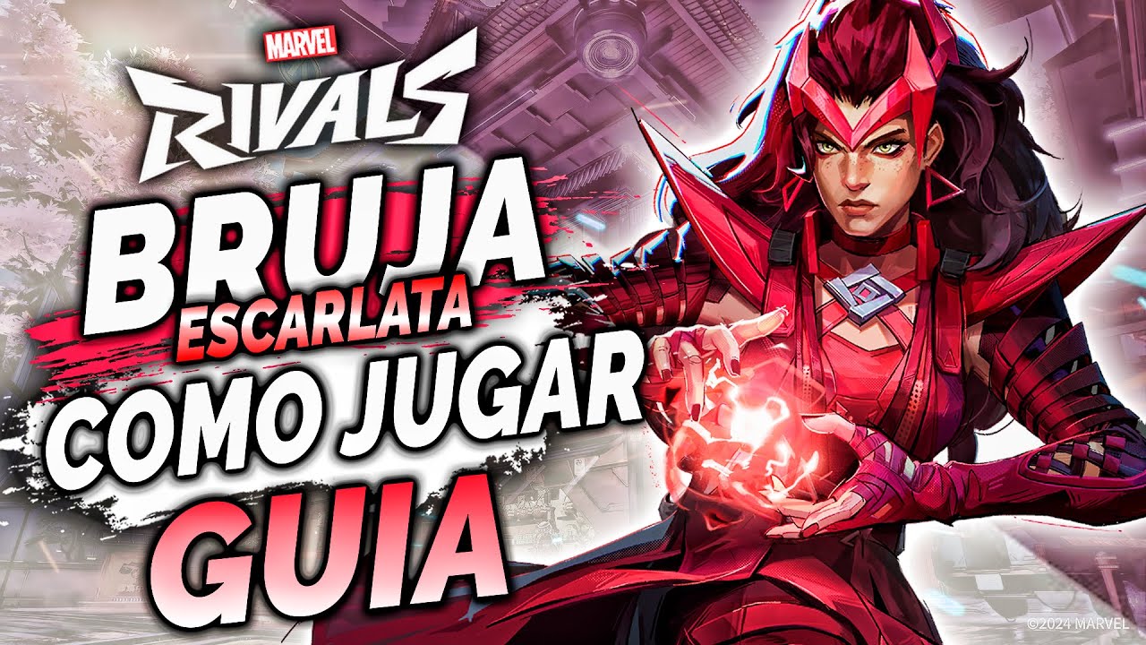 GUIA (COMPLETA) de *BRUJA ESCARLATA* en MARVEL RIVALS | HABILIDADES, TIPS Y TRUCOS en ESPAÑOL